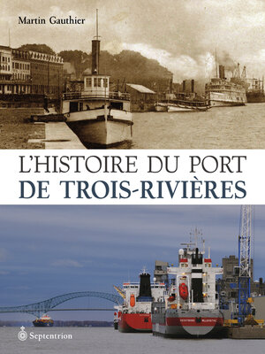 cover image of Histoire du port de Trois-Rivières (L')